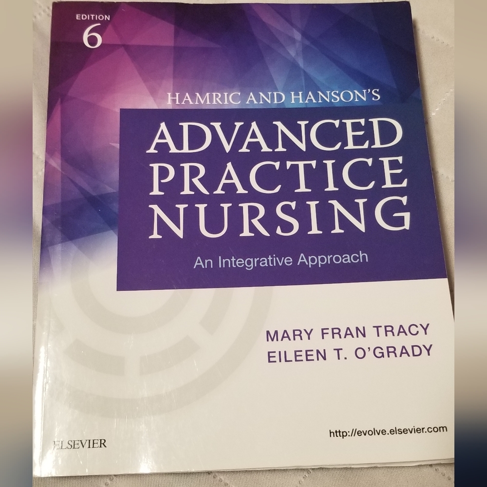 Hamric & Hanson's Advanced Practice Nursing: An Integrative Approach textbook